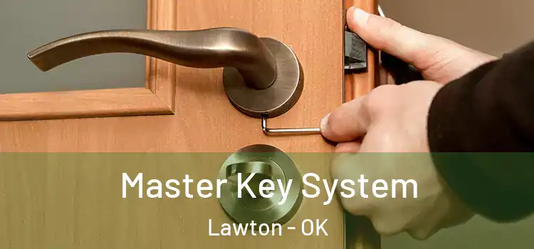  Master Key System Lawton - OK