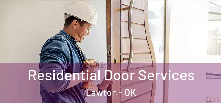  Residential Door Services Lawton - OK
