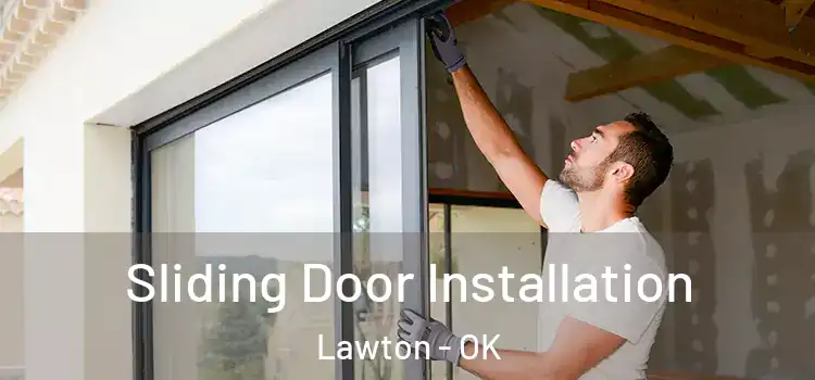  Sliding Door Installation Lawton - OK