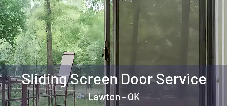  Sliding Screen Door Service Lawton - OK
